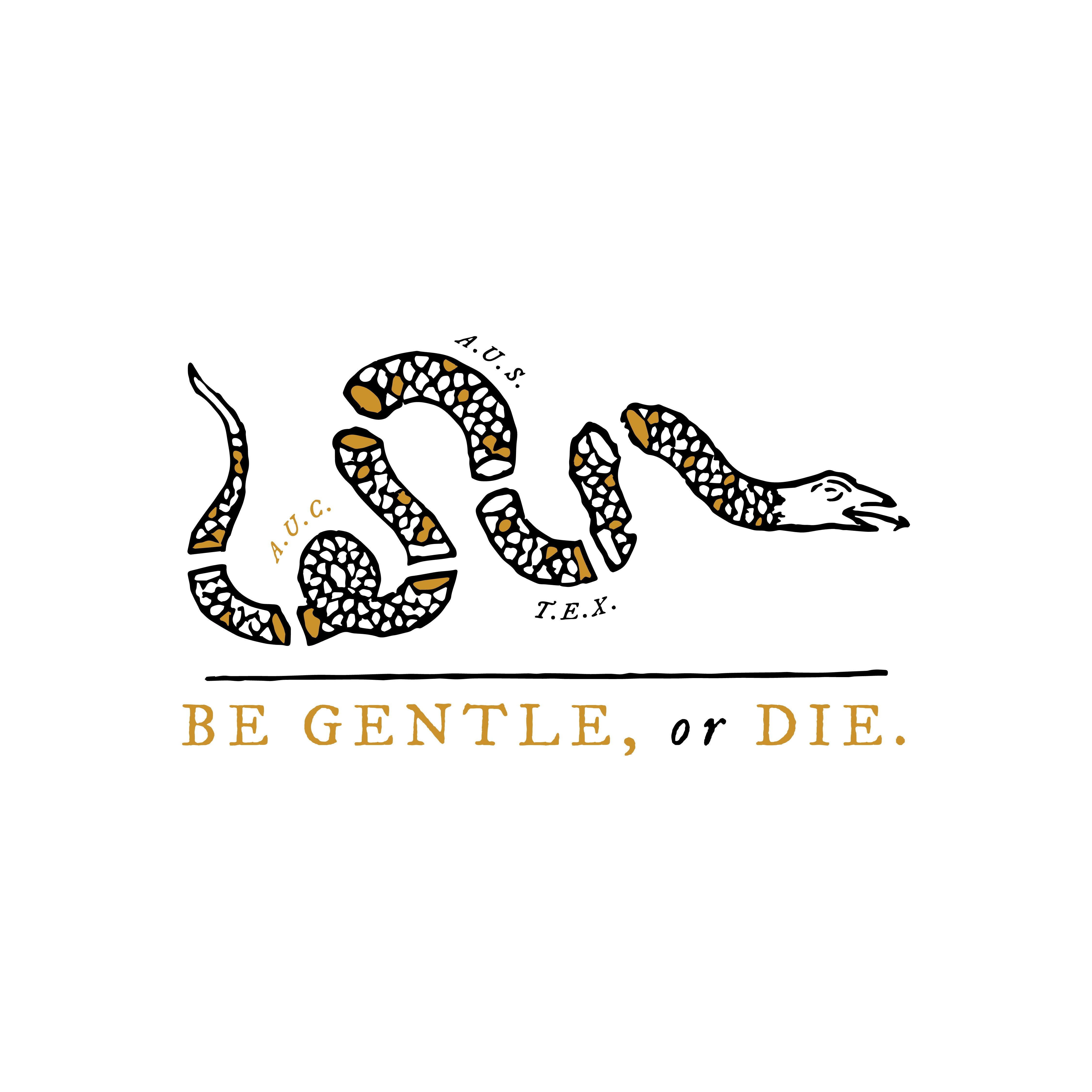 Be Gentle, or Die Collection - Austin Unicorn Club Apparel