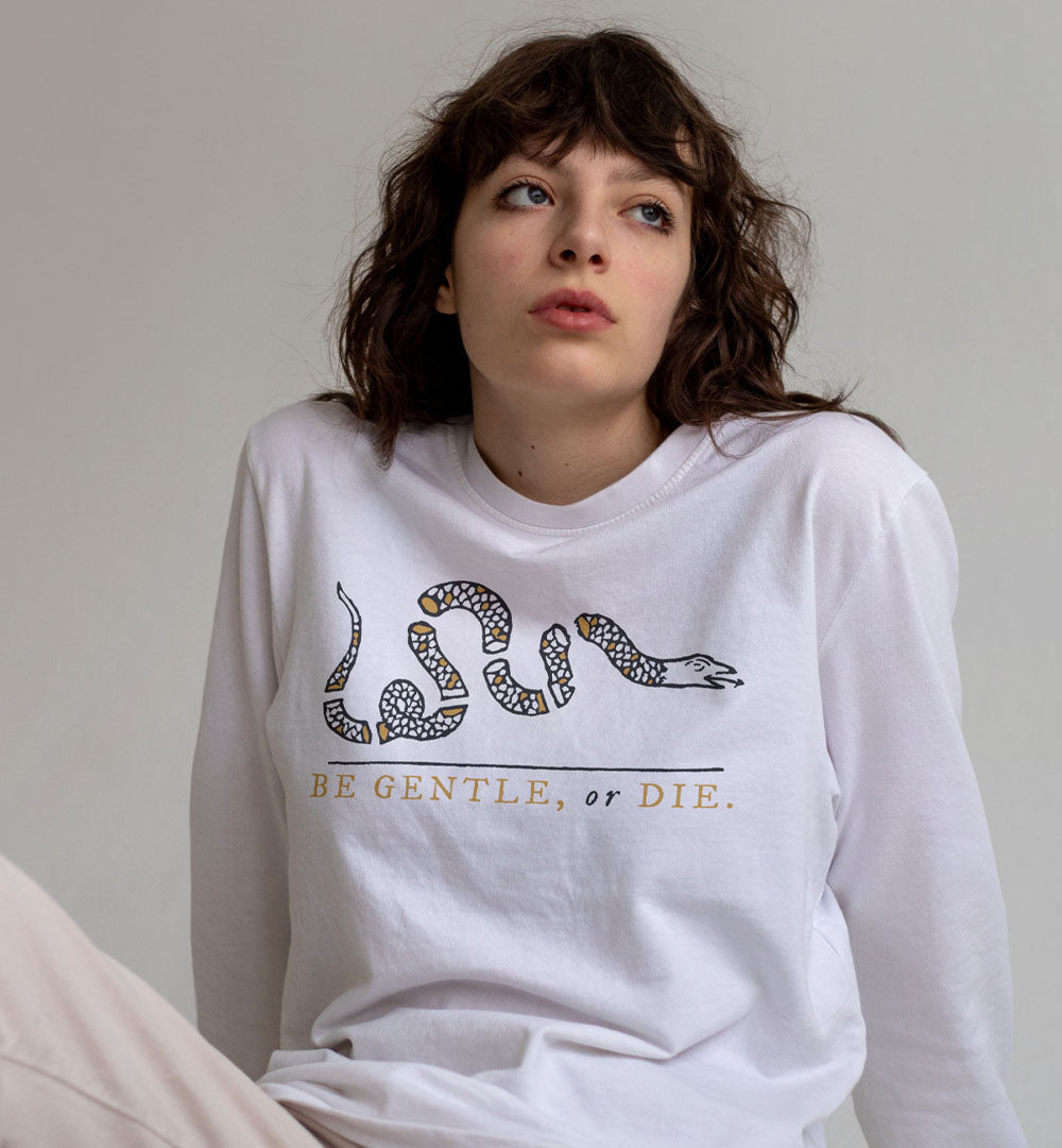 Be Gentle, or Die white long sleeve on female
