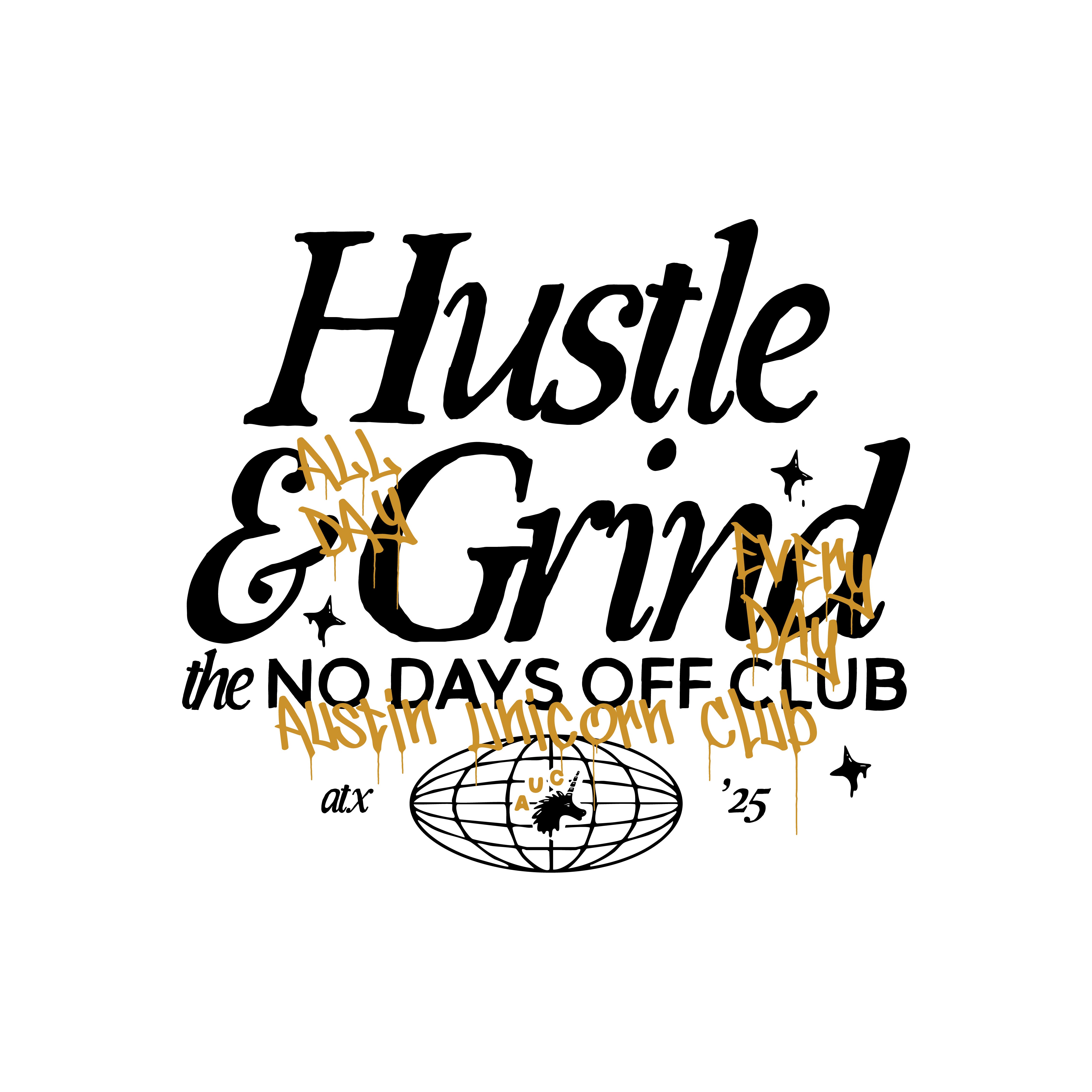Hustle & Grind Collection - Austin Unicorn Club Apparel