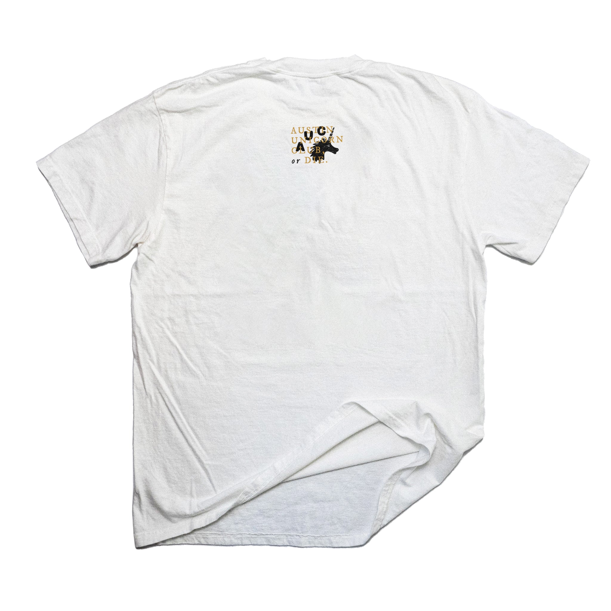 Be Gentle, or Die - Heavyweight White Tee - T-Shirt - Austin Unicorn Club Apparel