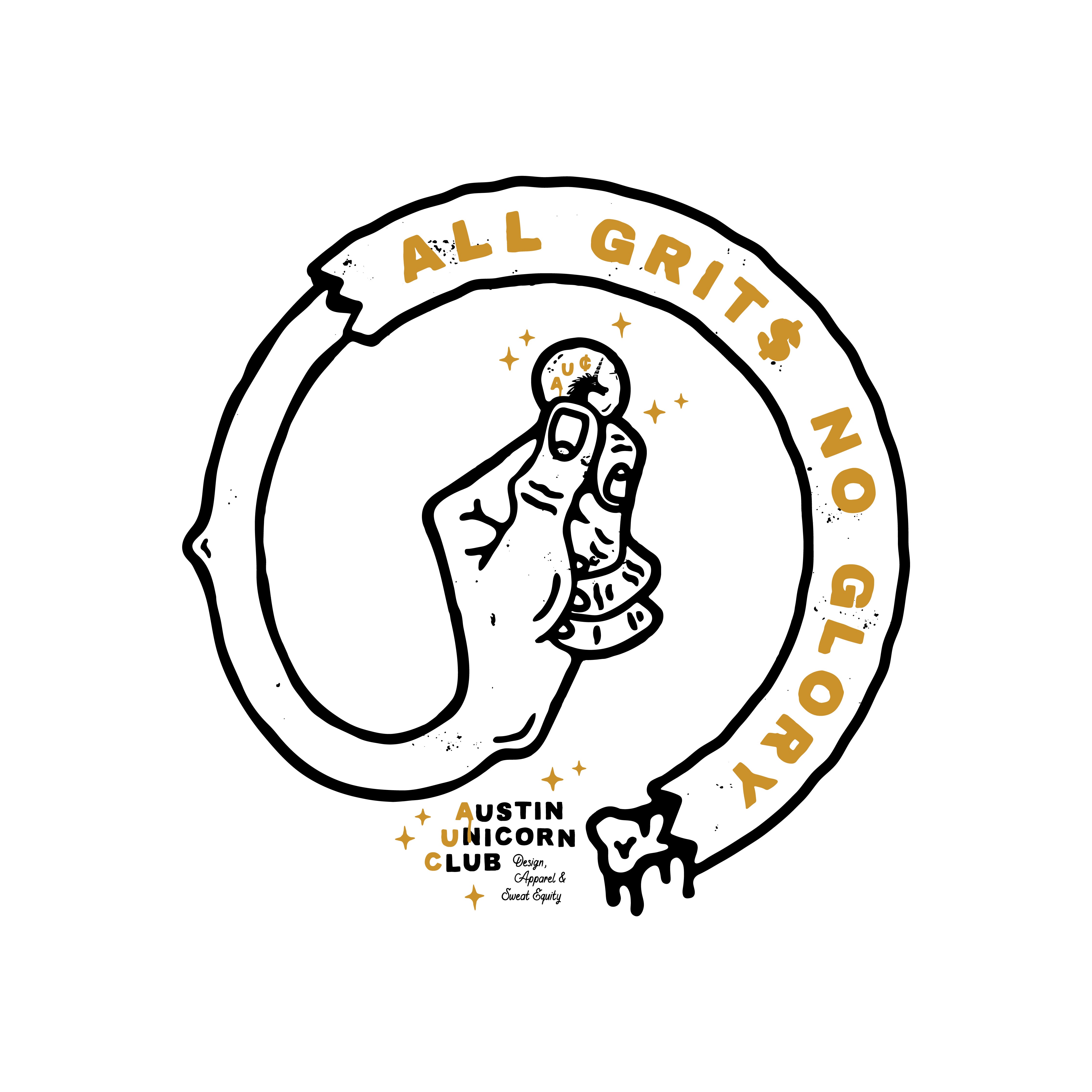 Austin Unicorn Club black & gold image of a bloody arm shaped like a circle with "All Grits No Glory" written on it holding a coin that's not worth much 