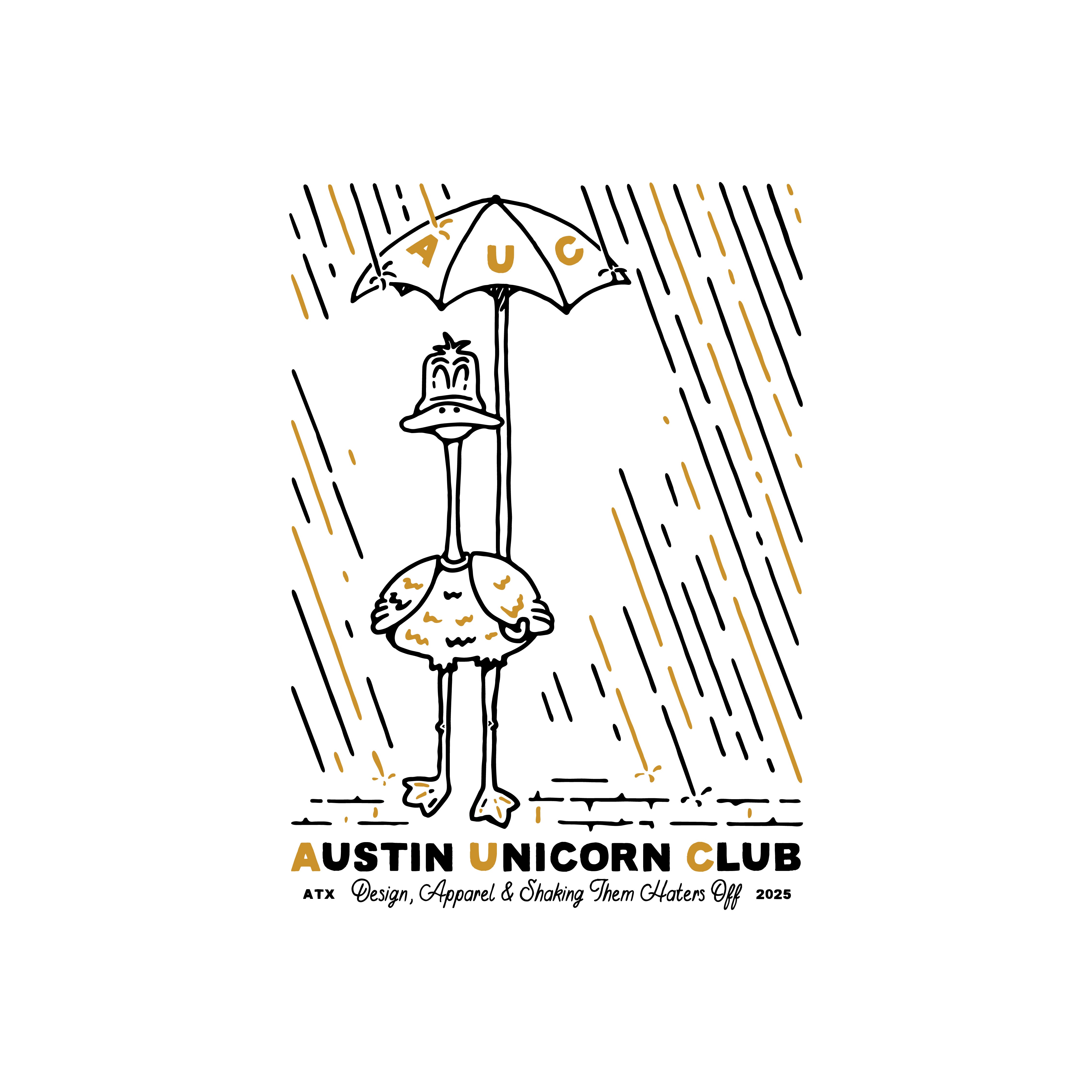 Austin Unicorn Club black & gold image of a duck with an umbrella standing in the rain with the "Shake Them Haters Off"