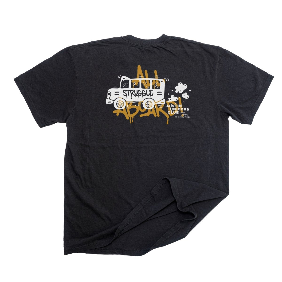 Struggle Bus - Heavyweight Tee - T-Shirt - Austin Unicorn Club Apparel